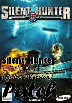 Box art for Silent Hunter 3 EMEA v1.2 (Online Version) Patch