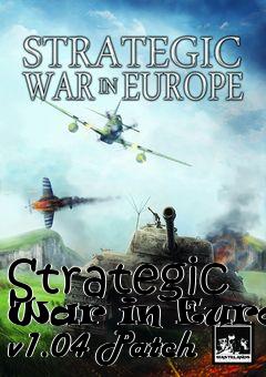 Box art for Strategic War in Europe v1.04 Patch