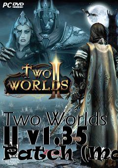 Box art for Two Worlds II v1.35 Patch (Mac)