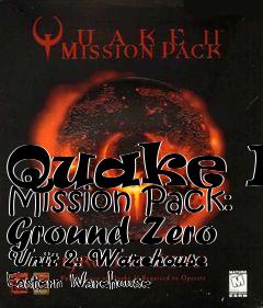 Box art for Quake Ii Mission Pack: Ground Zero