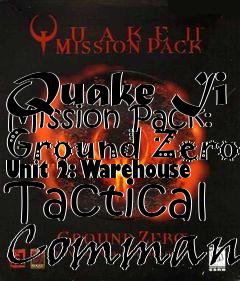 Box art for Quake Ii Mission Pack: Ground Zero