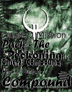 Box art for Quake 2 Mission Pack - The Reckoning