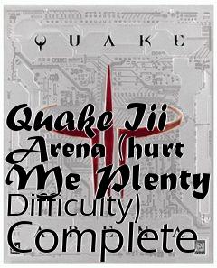 Box art for Quake Iii Arena (hurt Me Plenty Difficulty)