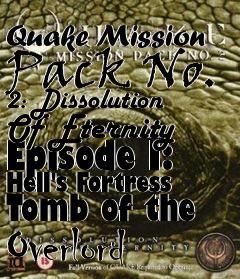 Box art for Quake Mission Pack No. 2: Dissolution Of Eternity