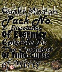 Box art for Quake Mission Pack No. 2: Dissolution Of Eternity
