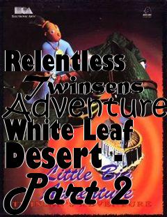 Box art for Relentless - Twinsens Adventure