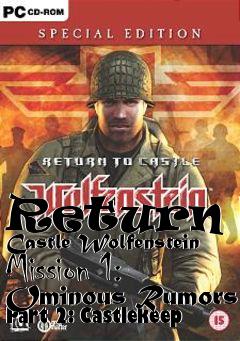 Box art for Return To Castle Wolfenstein