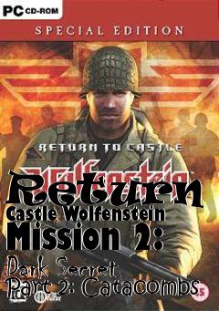 Box art for Return To Castle Wolfenstein