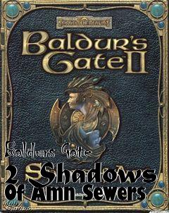 Box art for Baldurs Gate 2 Shadows Of Amn