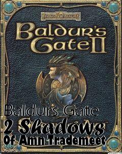 Box art for Baldurs Gate 2 Shadows Of Amn