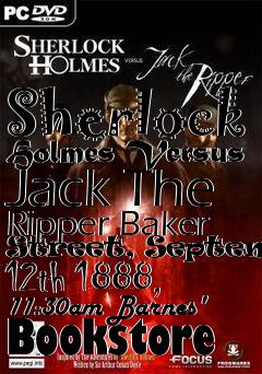 Box art for Sherlock Holmes Versus Jack The Ripper