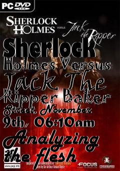 Box art for Sherlock Holmes Versus Jack The Ripper