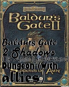 Box art for Baldurs Gate 2 Shadows Of Amn