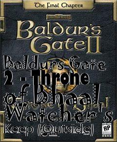 Box art for Baldurs Gate 2 - Throne of Bhaal