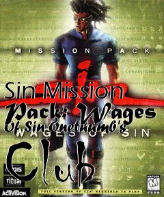 Box art for Sin Mission Pack: Wages Of Sin