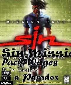 Box art for Sin Mission Pack: Wages Of Sin