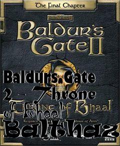 Box art for Baldurs Gate 2 - Throne of Bhaal