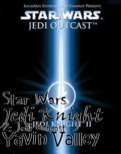 Box art for Star Wars Jedi Knight 2: Jedi Outcast