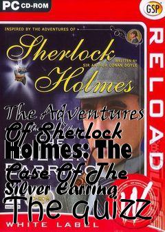 Box art for The Adventures Of Sherlock Holmes: The Case Of The Silver Earring