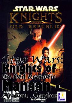 Box art for Star Wars: Knights of the Old Republic