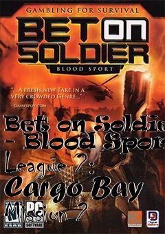 Box art for Bet on Soldier - Blood Sport