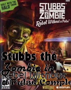 Box art for Stubbs the Zombie in Rebel Without a Pulse