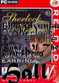 Box art for The Adventures Of Sherlock Holmes: The Case Of The Silver Earring