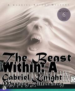 Box art for The Beast Within: A Gabriel Knight Mystery