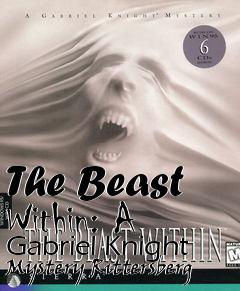 Box art for The Beast Within: A Gabriel Knight Mystery