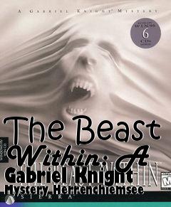 Box art for The Beast Within: A Gabriel Knight Mystery