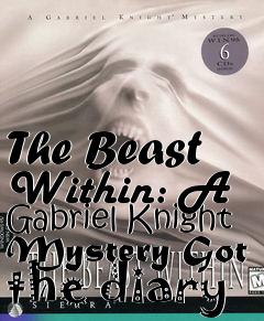 Box art for The Beast Within: A Gabriel Knight Mystery