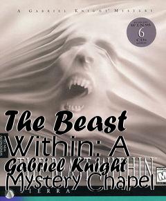 Box art for The Beast Within: A Gabriel Knight Mystery