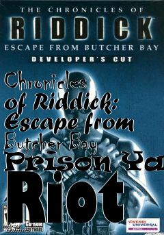 Box art for Chronicles of Riddick: Escape from Butcher Bay