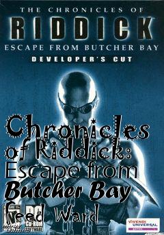 Box art for Chronicles of Riddick: Escape from Butcher Bay