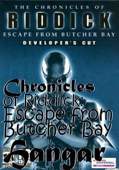 Box art for Chronicles of Riddick: Escape from Butcher Bay