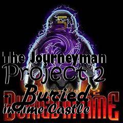 Box art for The Journeyman Project 2 - Buried in Time