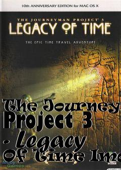 Box art for The Journeyman Project 3 - Legacy Of Time
