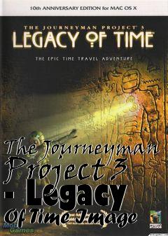 Box art for The Journeyman Project 3 - Legacy Of Time