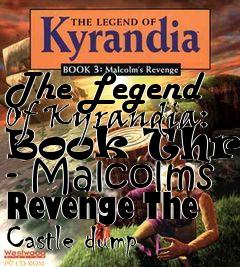 Box art for The Legend Of Kyrandia: Book Three - Malcolms Revenge