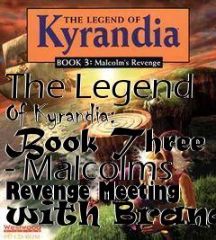 Box art for The Legend Of Kyrandia: Book Three - Malcolms Revenge