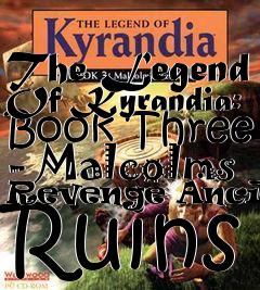 Box art for The Legend Of Kyrandia: Book Three - Malcolms Revenge