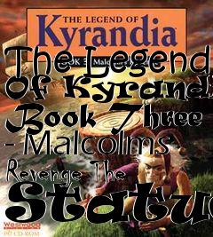 Box art for The Legend Of Kyrandia: Book Three - Malcolms Revenge