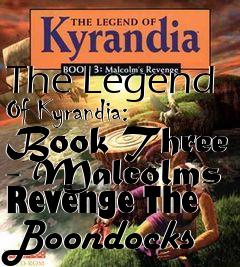 Box art for The Legend Of Kyrandia: Book Three - Malcolms Revenge