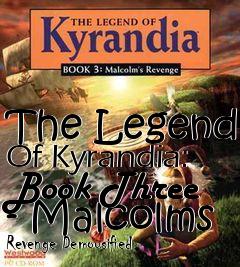 Box art for The Legend Of Kyrandia: Book Three - Malcolms Revenge