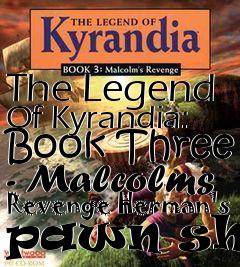 Box art for The Legend Of Kyrandia: Book Three - Malcolms Revenge