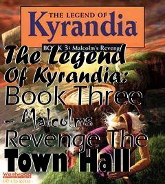 Box art for The Legend Of Kyrandia: Book Three - Malcolms Revenge