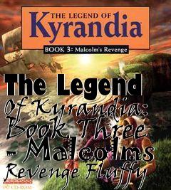 Box art for The Legend Of Kyrandia: Book Three - Malcolms Revenge