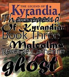 Box art for The Legend Of Kyrandia: Book Three - Malcolms Revenge