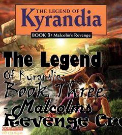 Box art for The Legend Of Kyrandia: Book Three - Malcolms Revenge