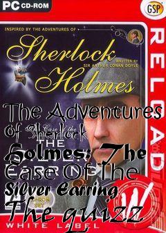 Box art for The Adventures Of Sherlock Holmes: The Case Of The Silver Earring